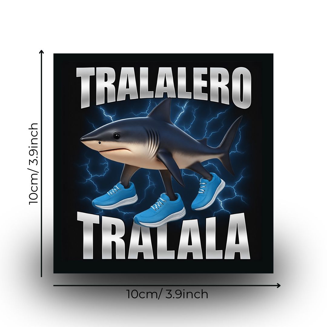TRALALERO TRALALA STICKER