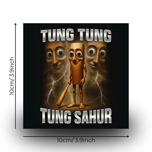 TUNG TUNG TUNG SAHUR STICKER
